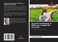 Cover: Servant leadership in NPOs as a model for success? - Our Knowledge Publishing