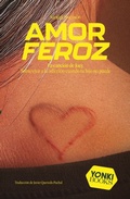 Cover: Amor Feroz - Yonki Books