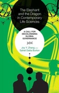 Cover: The Elephant and the Dragon in Contemporary Life Sciences - Sanctum Books
