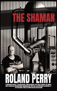 Enlarge image Cover: The Shaman - Roland Perry