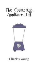 Cover: The Countertop Appliance Tiff - Creative Arts Management Ou