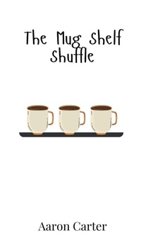 Enlarge image Cover: The Mug Shelf Shuffle - Creative Arts Management Ou