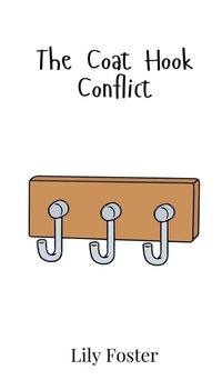 Enlarge image Cover: The Coat Hook Conflict - Creative Arts Management Ou