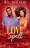 Cover: Love Spell - Exquisite Novelty Publishing LLC