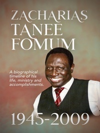 Abbildung von: Zacharias Tanee Fomum: 1945-2009 (From His Lips, #20) - Books4revival