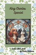 Cover: King Charles Spaniel (Stained Glass Animals) - Pickle Patterns