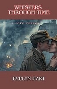 Enlarge image Cover: Whispers Through Time - Evelyn Hart