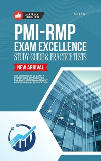 Enlarge image Cover: PMI-RMP Exam Excellence: Study Guide & Practice Tests - SUJAN