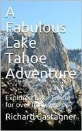 Cover: A Fabulous Lake Tahoe Adventure (The Road Trip Series, #7) - Richard Castagner