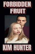 Cover: Forbidden Fruit - Kim Hunter