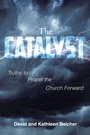 Cover: The CATALYST - Christian Faith Publishing, Inc.