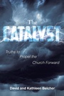 Cover: The CATALYST - Christian Faith Publishing