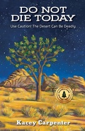 Cover: Do Not Die Today - Carpenter Publishing