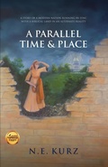 Cover: A Parallel Time & Place - Dogwood Publishing