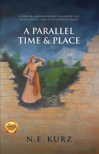 Enlarge image Cover: A Parallel Time & Place - Dogwood Publishing