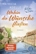 Abbildung von: Wohin die Wünsche fließen - Fischer Taschenbuch