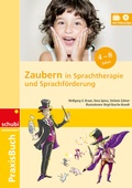 Cover: Zaubern in Sprachtherapie und Sprachf&ouml;rderung - SCHUBI Lernmedien - eine Marke der Westermann Schweiz AG