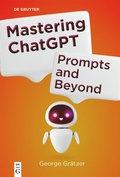 Cover: Mastering ChatGPT - De Gruyter