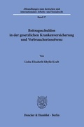 Bild: Beitragsschulden in der gesetzlichen Krankenversicherung und Verbraucherinsolvenz - Duncker & Humblot