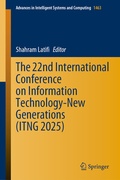 Cover: The 22nd International Conference on Information Technology-New Generations (ITNG 2025) - Springer