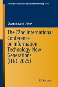 Abbildung von: The 22nd International Conference on Information Technology-New Generations (ITNG 2025) - Springer