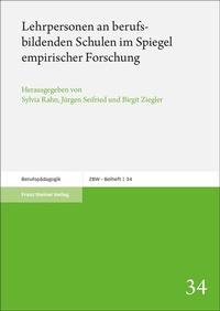 Abbildung von: Lehrpersonen an berufsbildenden Schulen im Spiegel empirischer Forschung - Franz Steiner Verlag