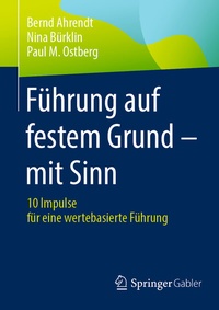 Abbildung von: Führung auf festem Grund - mit Sinn - Springer Gabler