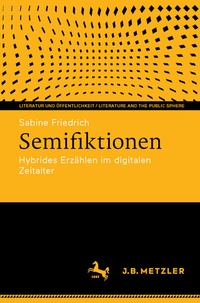 Abbildung von: Semifiktionen - J.B. Metzler