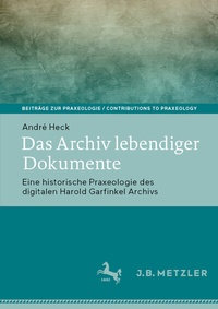 Abbildung von: Das Archiv lebendiger Dokumente - J.B. Metzler