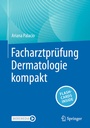 Cover: Facharztpr&uuml;fung Dermatologie kompakt - Springer