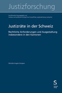 Abbildung von: Justizräte in der Schweiz - Stämpfli Verlag