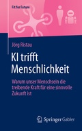 Cover: KI trifft Menschlichkeit - Springer Gabler