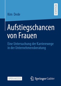 Abbildung von: Aufstiegschancen von Frauen - Springer Gabler