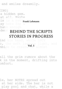 Abbildung von: Behind the Scripts Stories in Progress - BoD - Books on Demand
