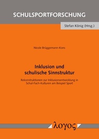 Abbildung von: Inklusion und schulische Sinnstruktur - Logos Berlin