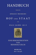 Abbildung von: Handbuch für den Königlich-Preußischen Hof und Staat für das Jahr 1813. - trafo Wissenschaftsverlag