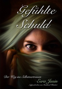 Abbildung von: Gefühlte Schuld - Karina-Verlag