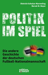 Abbildung von: Politik im Spiel - Edition Einwurf GmbH
