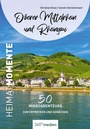 Cover: Oberer Mittelrhein und Rheingau - HeimatMomente - 360° medien