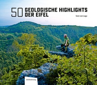 Abbildung von: 50 Geologische Highlights der Eifel - Eifelbildverlag