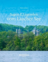 Bild: Sagen & Legenden vom Laacher See - Regionalia Verlag