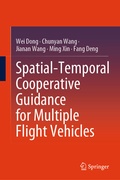 Cover: Spatial-Temporal Cooperative Guidance for Multiple Flight Vehicles - Springer