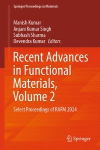 Enlarge image Cover: Recent Advances in Functional Materials, Volume 2 - Springer Nature Switzerland AG