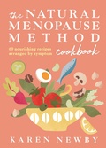 Abbildung von: The Natural Menopause Method Cookbook - HarperCollins