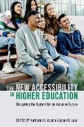 Cover: The New Accessibility in Higher Education - Oxford University Press Inc