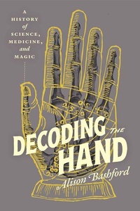 Enlarge image Cover: Decoding the Hand - University of Chicago Press