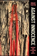 Cover: Against Innocence - University of Chicago Press