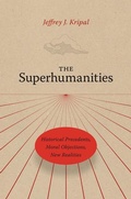 Cover: The Superhumanities - University of Chicago Press