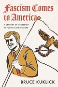 Cover: Fascism Comes to America - University of Chicago Press