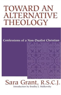 Abbildung von: Toward an Alternative Theology - University of Notre Dame Press